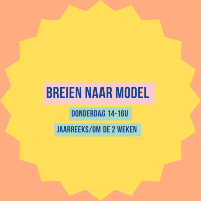 Breien naar Model Donderdag van 14 tot 16u
