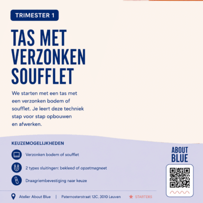 Trimester 1: Tas met verzonken soufflet -donderdag 18-22u