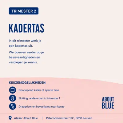 Trimester 2: Kadertas -donderdag 18-22u